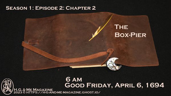S1:E2 Chapter 2: The Box-Pier
